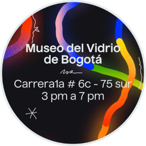 Museo del Vidrio de Bogotá Carrera 1a #6C-75 sur