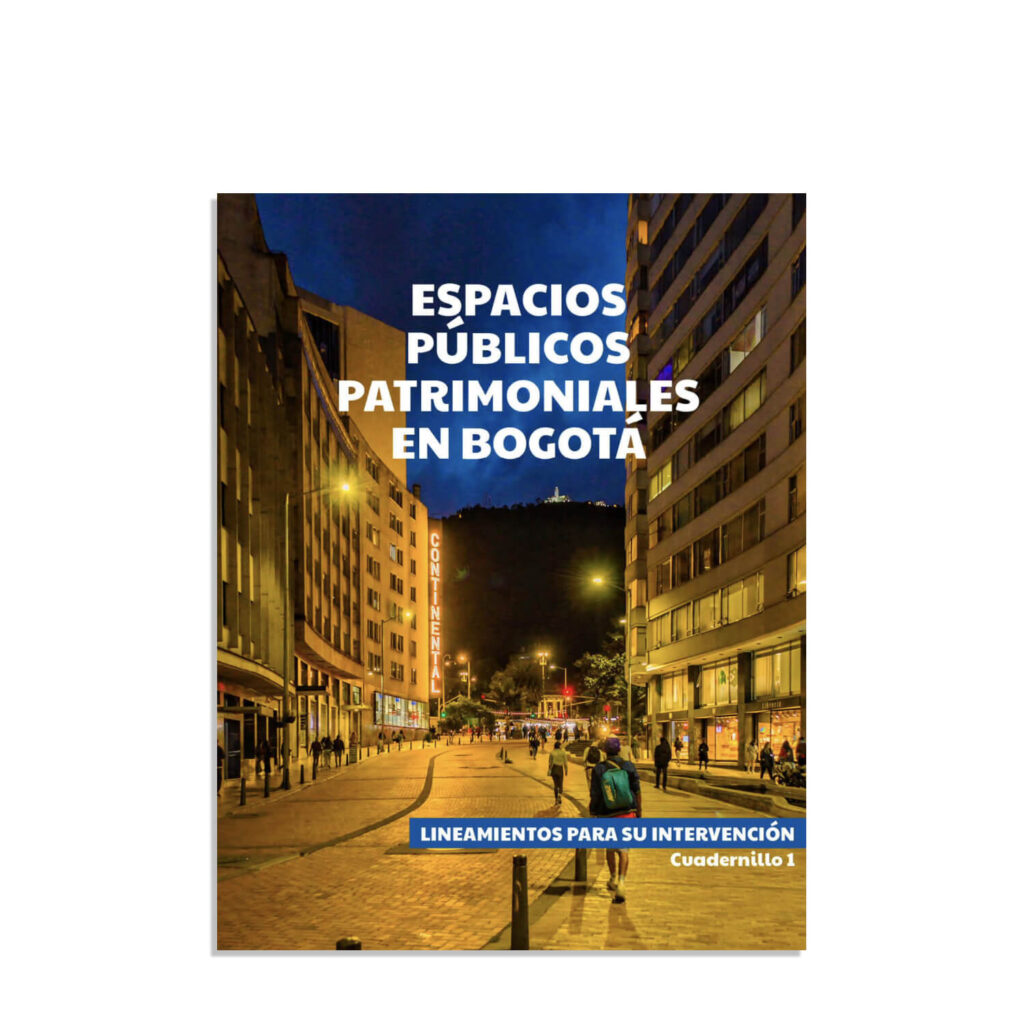 Cartilla Espacios Públicos Patrimoniales en Bogotá