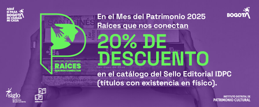 En el mes del patrimonio 20% de descuento en el catalogo del sello editorial IDPC