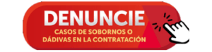 Botón Denuncie casos de sobornos o dádivas en la contratación