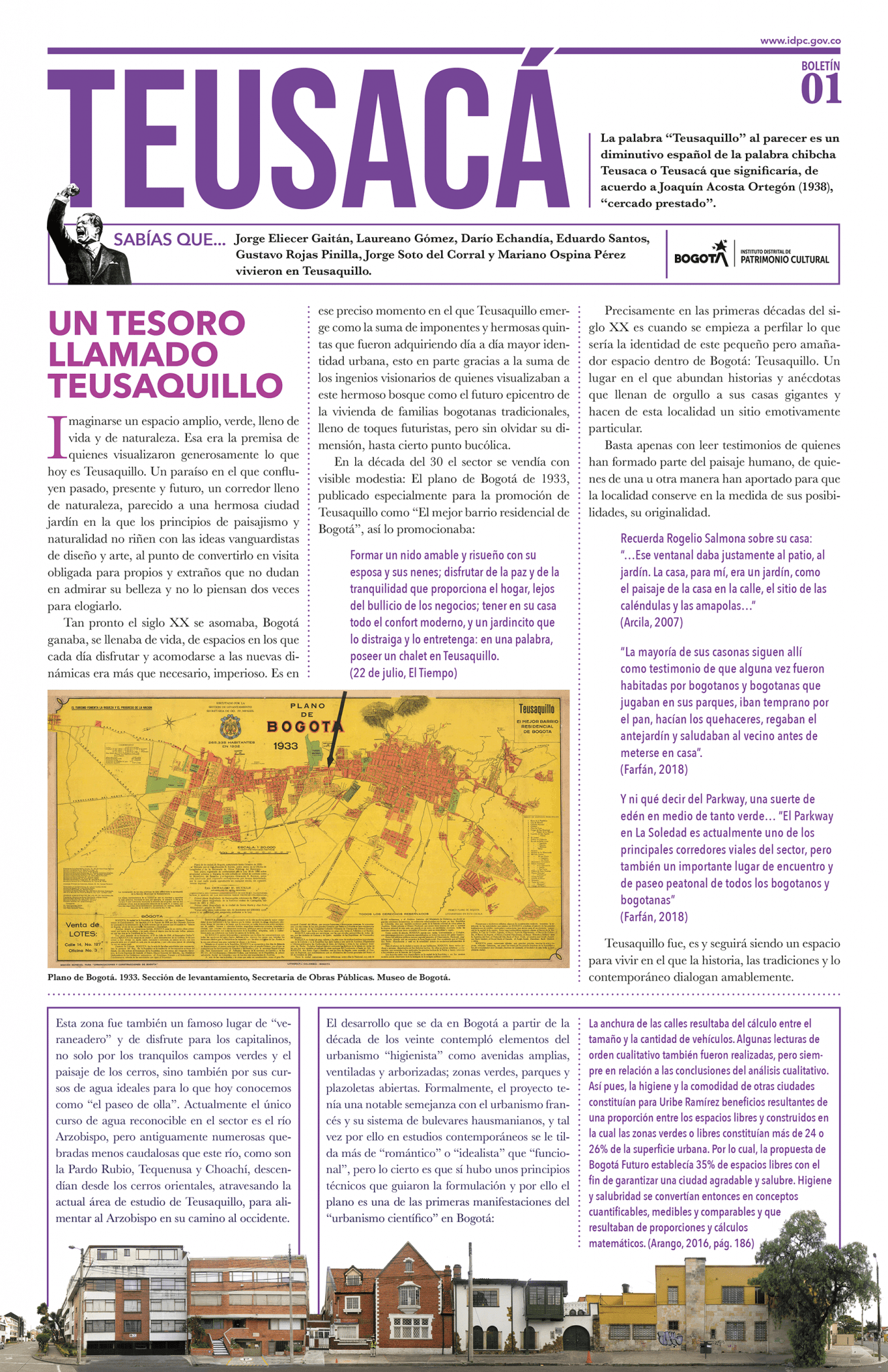¿Sabías que Teusaquillo es un diminutivo español de la palabra chibcha Teusacá? Conoce más de la localidad con el boletín y periódico Teusacá del IDPC.