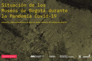 La Mesa de Museos de Bogotá presenta los resultados de la encuesta realizada a 62 museos de la capital del país para determinar su situación actual tras meses de pandemia por la Covid-19. (Consúltala al final de esta nota). ​