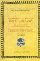 Historia del patrimonio rural y urbano 1650 -1870