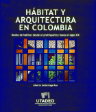 Hábitat y arquitectura en Colombia