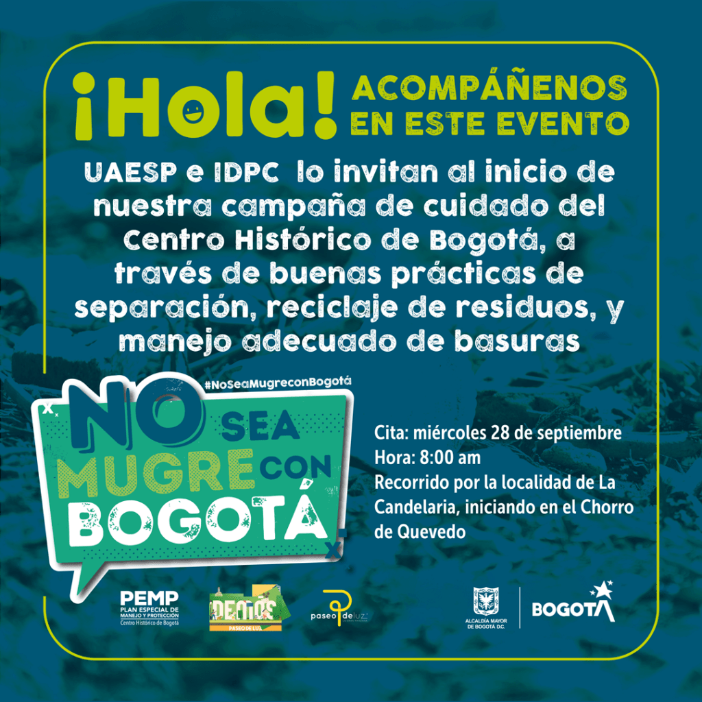 Invitación al recorrido no sea mugre con Bogotá 28 de septiembre