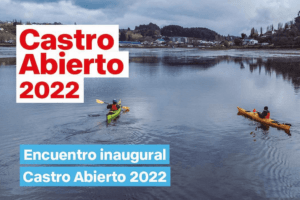Encuentro Inaugural Castro Abierto 2022