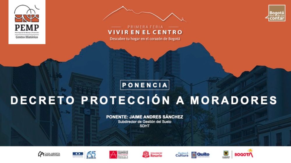 Video ponencia Decreto protección a moradores Feria Vivir en el centro