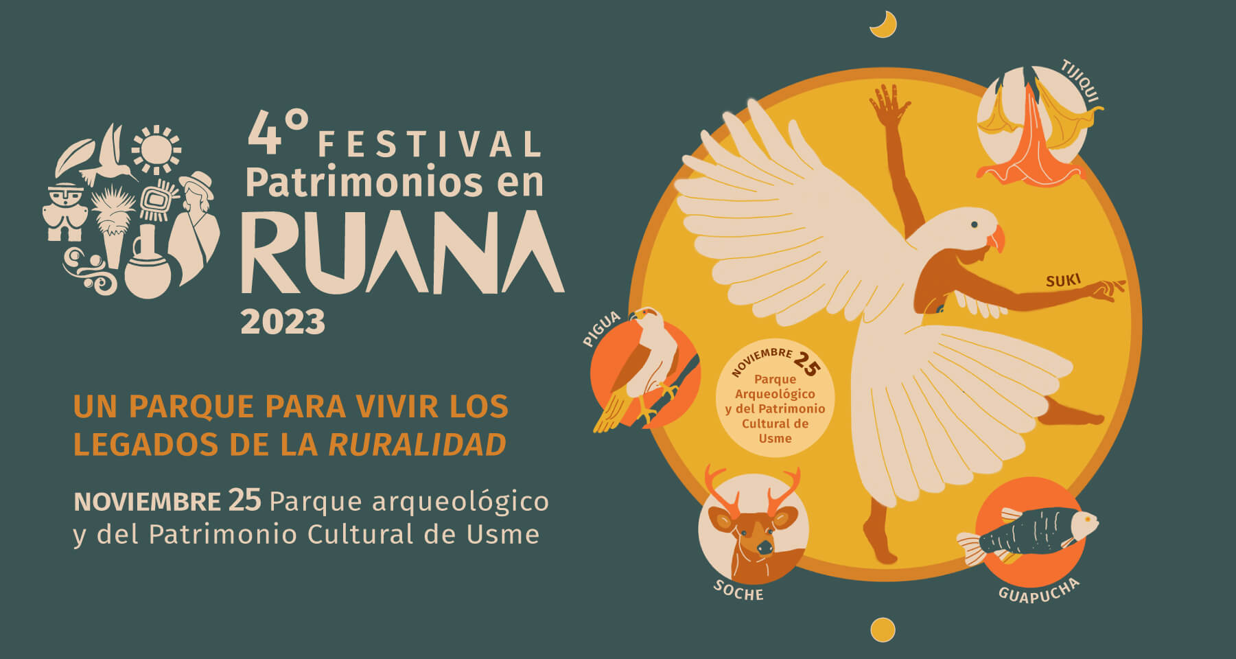 4to festival Patrimonios en Ruana 2023 Un parque para vivir los legados de la ruralidad Noviembre 25 parque arqueológico y del patrimonio cultural de usme