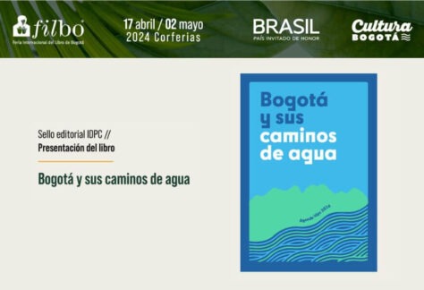 Presentación del libro Bogotá y sus caminos de agua FILBO