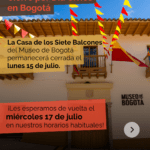 La Casa de los Siete Balcones del Museo de Bogotá no abrirá sus puertas este lunes 15 de julio