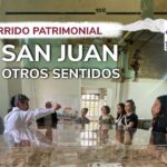 El San Juan con otros sentidos recorrido patrimonial