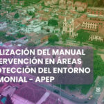 Socialización del Manual de prevencion en areas de proteccion del entorno patrimonial