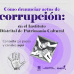 Así puede denunciar un acto de corrupción en el IDPC