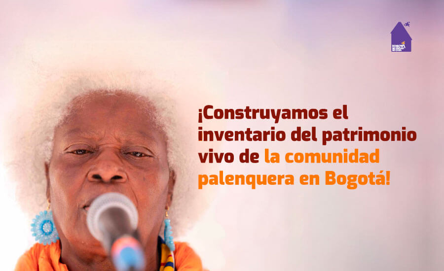 Construyamos el inventario del patrimonio vivo de la comunidad palenquera en Bogotá