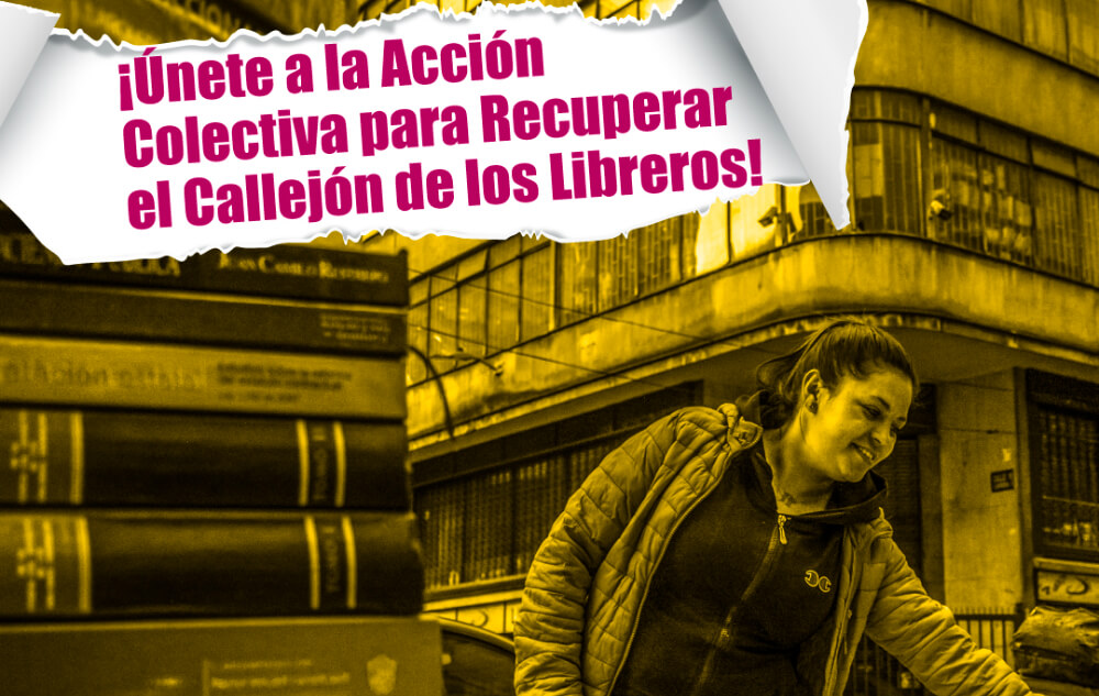 Únete a la Acción Colectiva para recuperar el Callejón de los Libreros