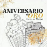 Aniversario de Oro de las Torres del Parque