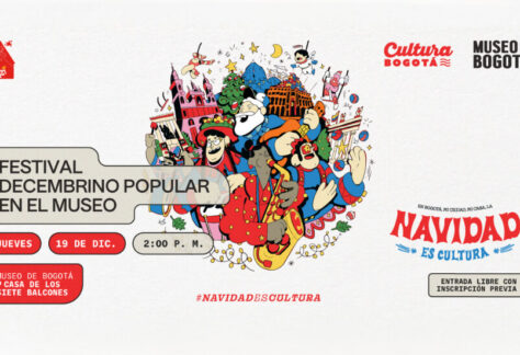 Festival Popular Decembrino: Celebra la Navidad en el Museo de Bogotá