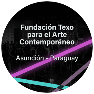 Fundación Texo para el Arte Contemporáneo Paraguay