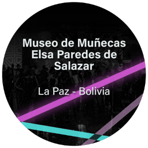 Museo de Muñecas Bolivia