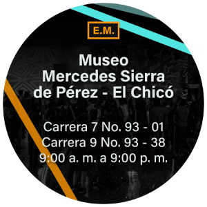 Museo Mercedes Sierra de Pérez - El Chicó