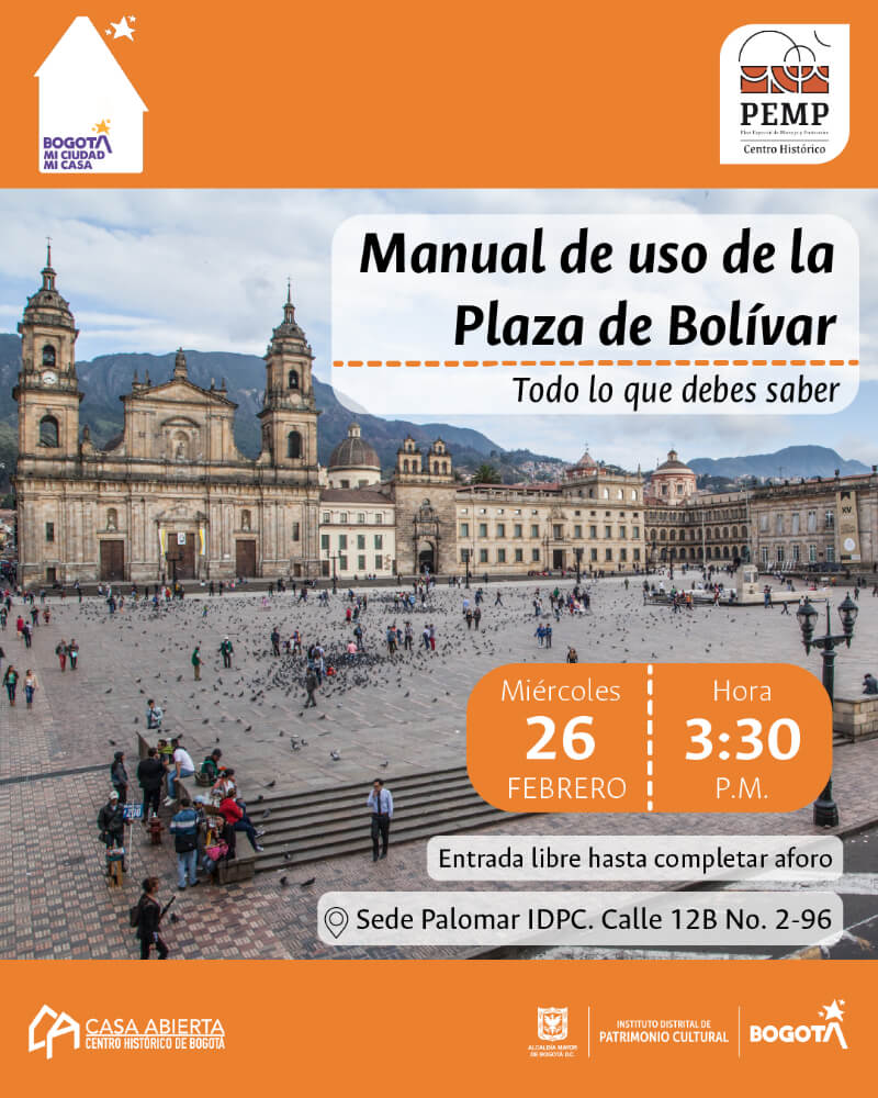 Pieza gráfica de invitación a la Presentación del Manual de Uso de la Plaza de Bolívar en Casa Abierta del PEMP