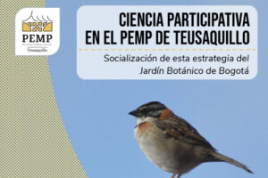 Ciencia Participativa en el PEMP de Teusaquillo