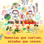 Inscripciones abiertas al colaboratorio “Memorias que vuelven, miradas que crecen”