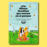 Almas benditas que moran en el parque: una noche de lectura, música y memoria
