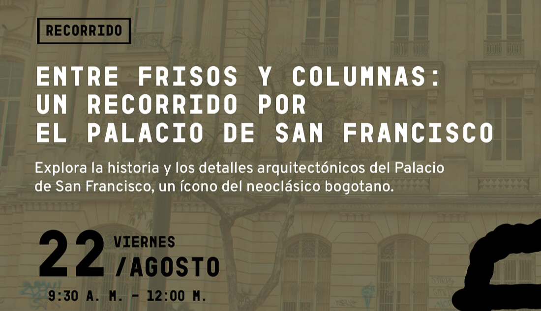 Entre Frisos y Columnas: Un recorrido por el Palacio de San Francisco