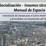 Socialización: Insumos técnicos del Manual de Espacio Público