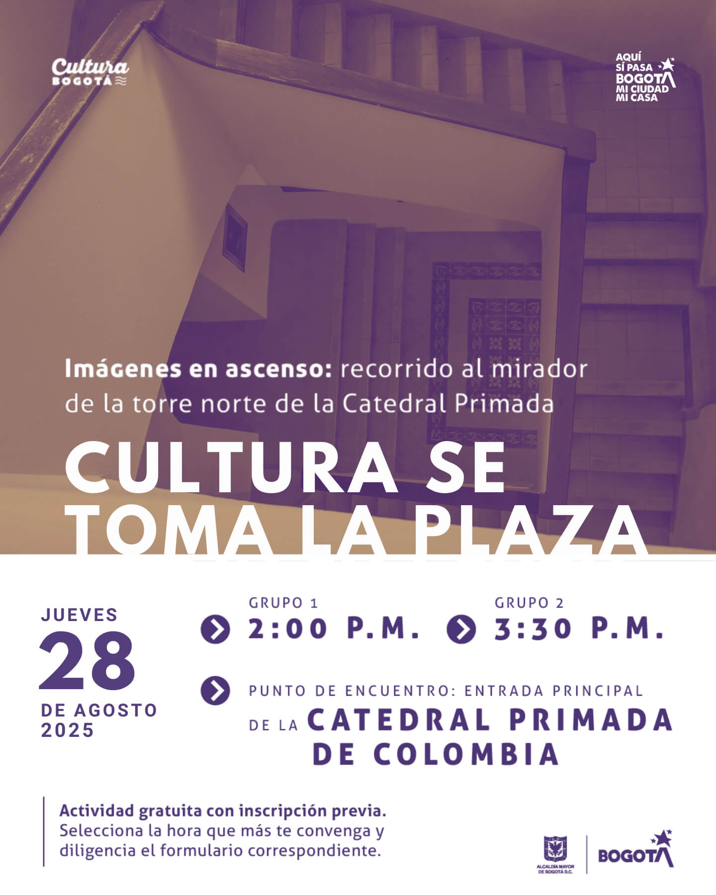 Pieza gráfica de invitacion al evento Imágenes en ascenso: recorrido al mirador de la torre norte de la Catedral Primada