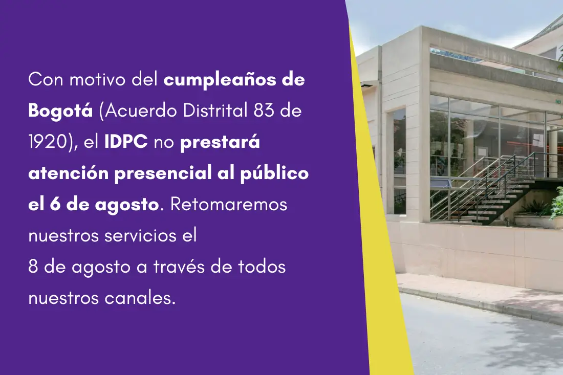 cierre idpc 6 de agosto por cumpleaños de Bogotá