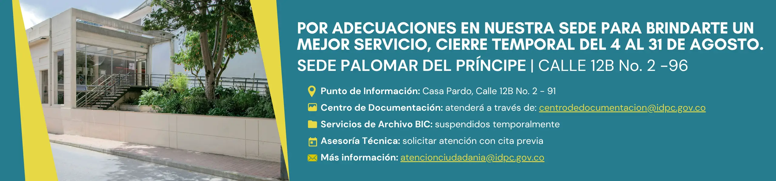 del 4 al 31 de agosto cierre sede palomar del principe