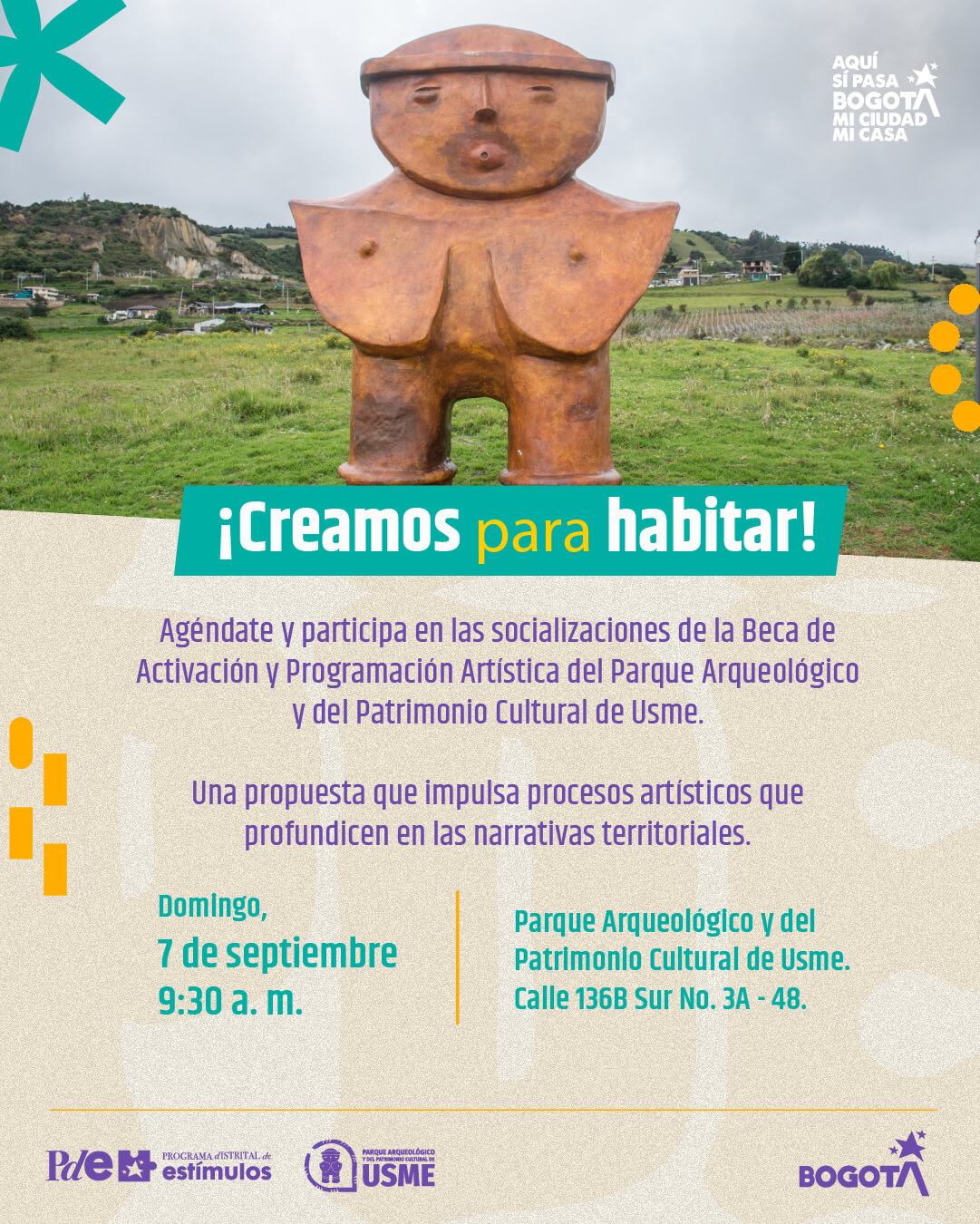 Pieza gráfica de invitación a la Socialización de la Beca de Activación y Programación Artística del Parque Arqueológico y del Patrimonio Cultural de Usme