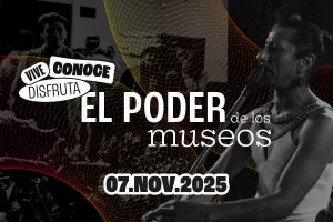 En 2025, el poder de los museos se celebra con más de 200 actividades