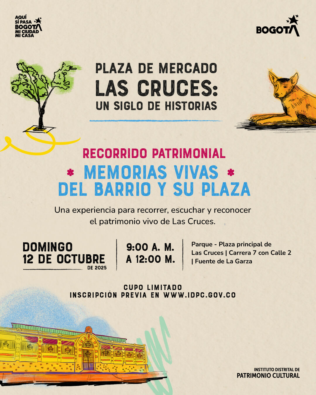 Pieza gráfica de invitación al Recorrido patrimonial  ¡Plaza de Mercado de Las Cruces: Memorias vivas del barrio y su plaza
