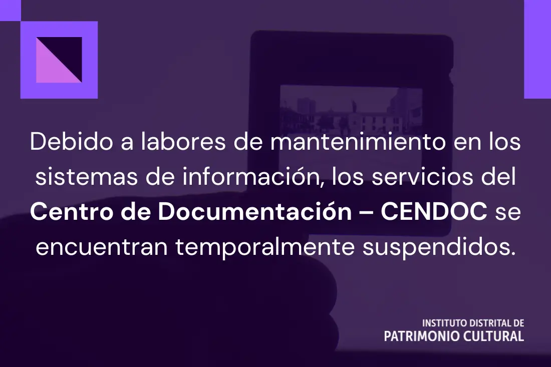 Debido a labores de mantenimiento en los sistemas de información, los servicios del Centro de Documentación – CENDOC se encuentran temporalmente suspendidos.