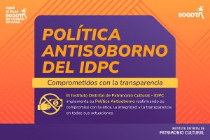 Comprometidos con la transparencia: Política Antisoborno del IDPC