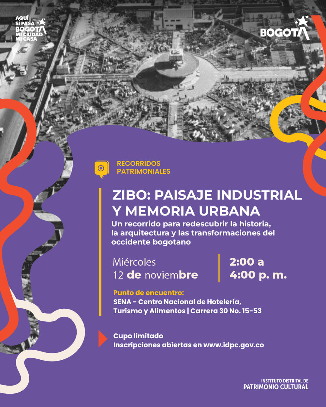 Pieza de invitación a ZIBO: paisaje industrial y memoria urbana Un recorrido para redescubrir la historia, la arquitectura, los oficios tradicionales y las transformaciones del occidente bogotano