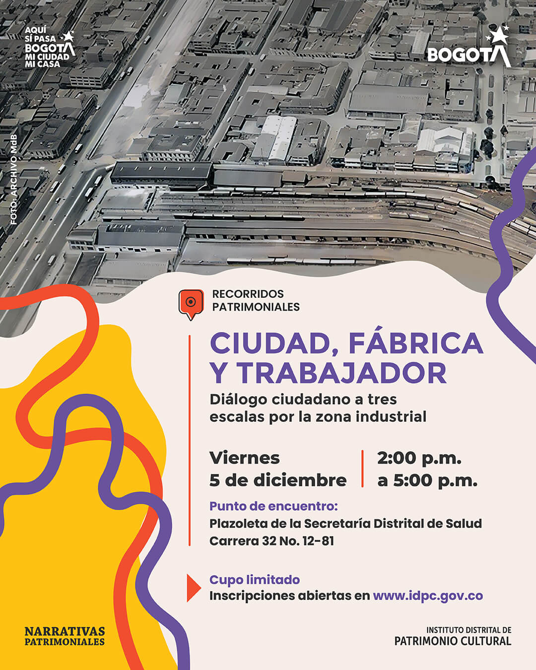 Pieza gráfica de invitación a Ciudad, fábrica y trabajador Diálogo ciudadano a tres escalas por la zona industrial