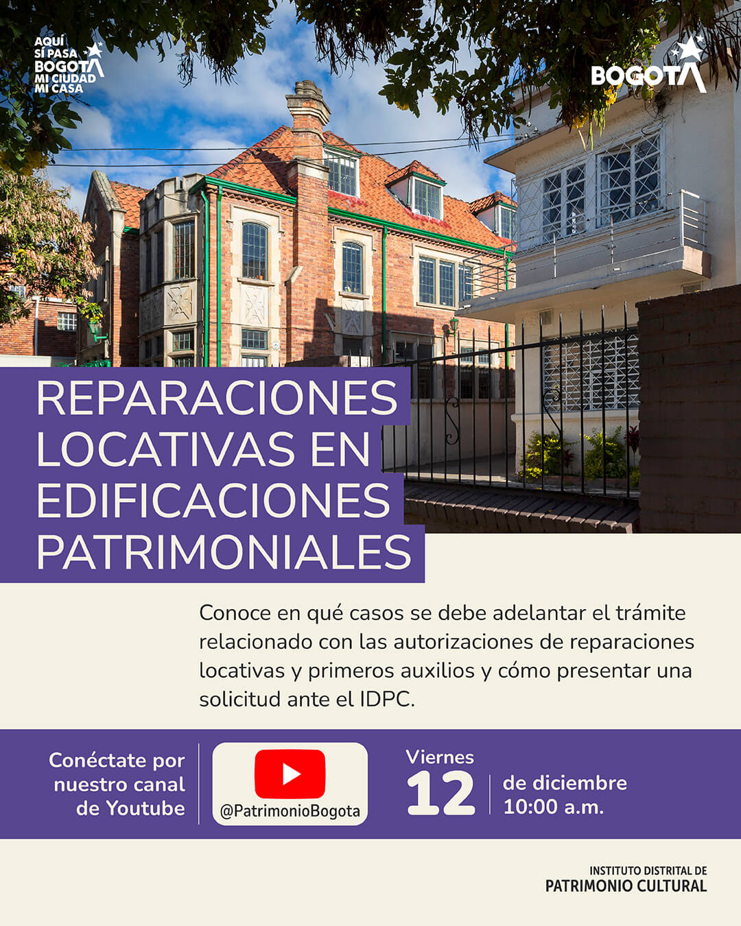 Pieza gráfica de invitación al youtube live Conoce el trámite para reformas locativas en bienes de interés cultural