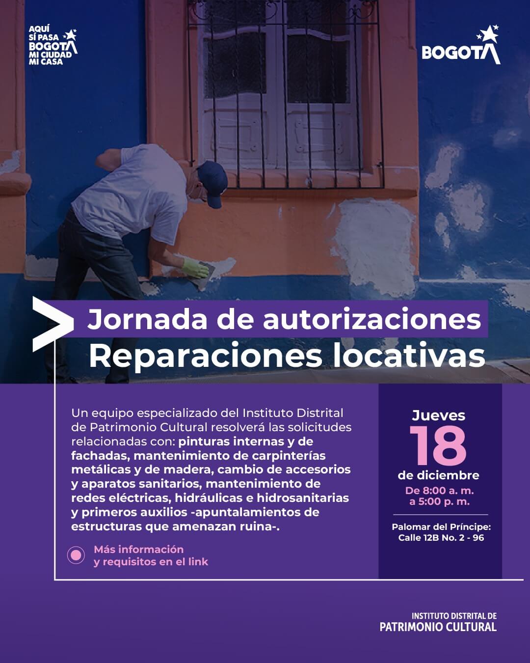 Pieza gráfica de invitación a la Jornada continua de autorizaciones para reparaciones locativas del Instituto Distrital de Patrimonio Cultural
