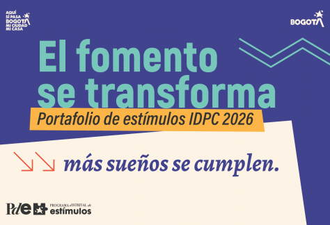 El IDPC abre convocatoria para integrar el Banco de expertos del Portafolio de Estímulos 2026