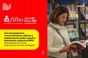 El Sello Editorial IDPC en la FILBo 2026: lanzamientos, conversaciones, talleres y publicaciones sobre patrimonio cultural de Bogotá