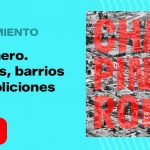 Lanzamiento Chapinero. Quintas, barrios y demoliciones