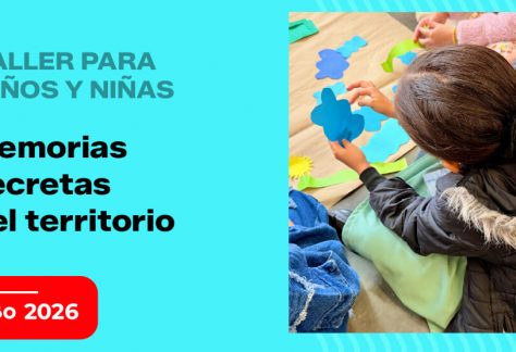 Taller para niños y niñas Memorias secretas del territorio