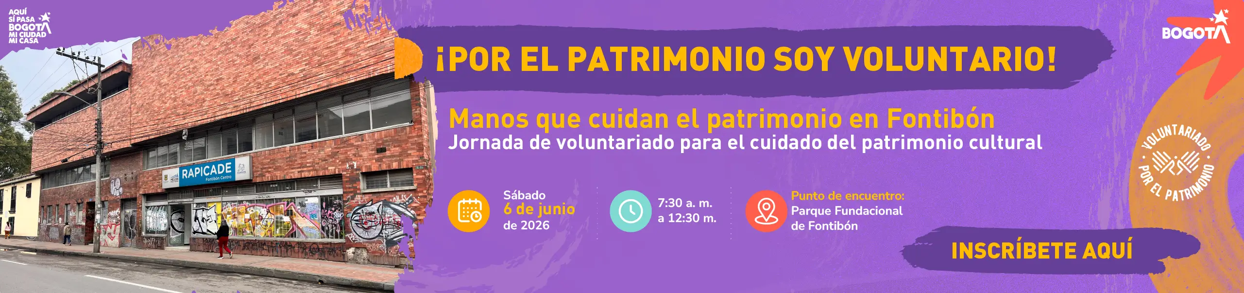 Por el patrimonio soy voluntario Participa de la jornada de voluntariado Manos que cuidan el patrimonio en fontibón