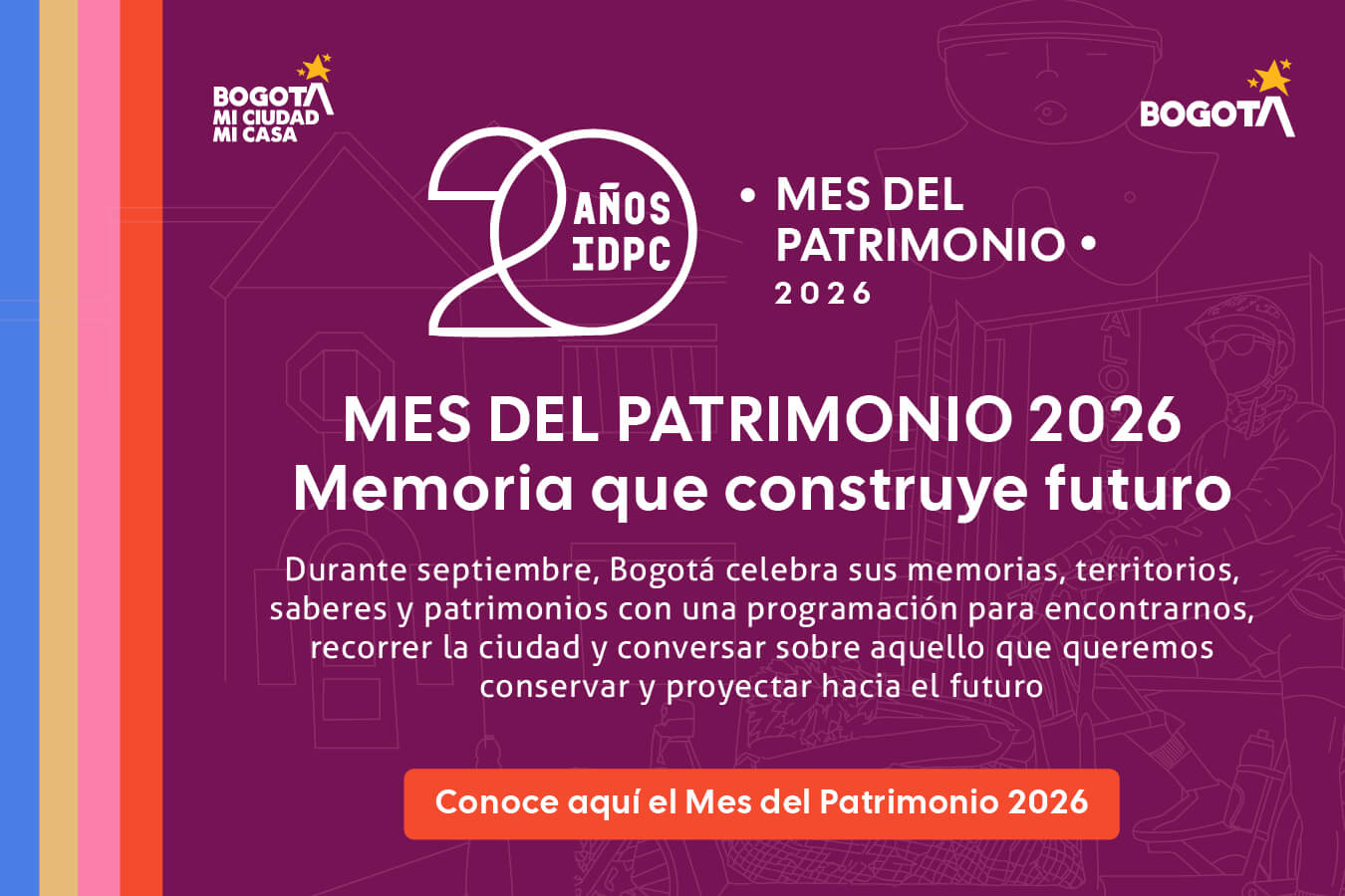 Mes del patrimonio 2026 memoria que construye futuro. Conoce aquí el mes del patrimonio.