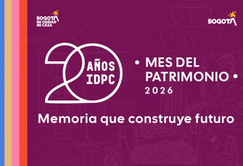 Bogotá celebra el Mes del Patrimonio 2026 con una invitación a construir futuro desde la memoria