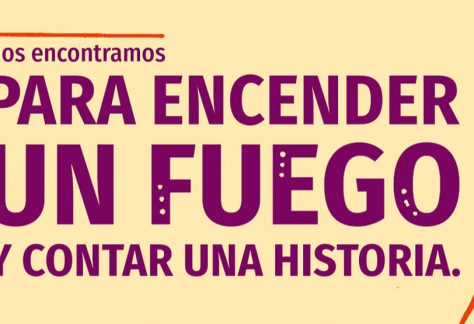 Para encender un fuego, alzar una plegaria y contar una historia